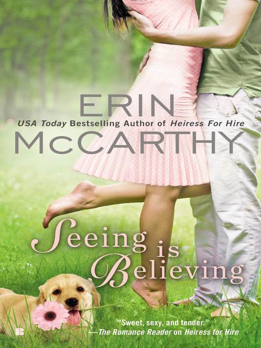 Title details for Seeing is Believing by Erin McCarthy - Available